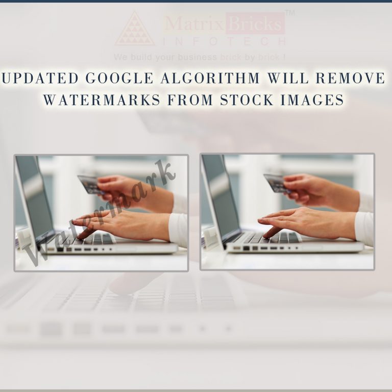 Updated Google Algorithm will remove Watermarks from Stock Images