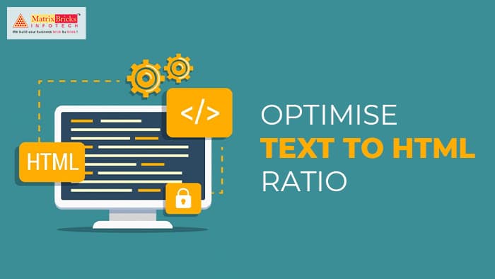 how to optimise text to html ratio of your website
