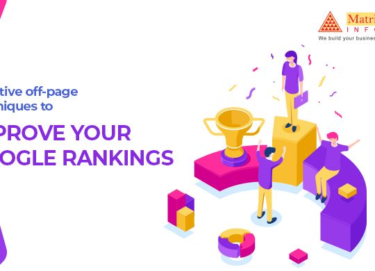 Effective Off-Page Techniques To Improve Your Google Rankings