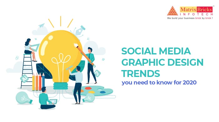 social media graphic design trends you need to know for 2020