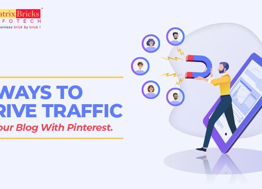7 Ways To Drive Traffic To Your Blog With Pinterest
