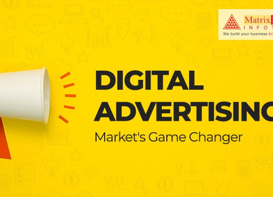 Digital Advertising: Market's Game Changer