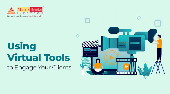 using virtual tools to engage your clients