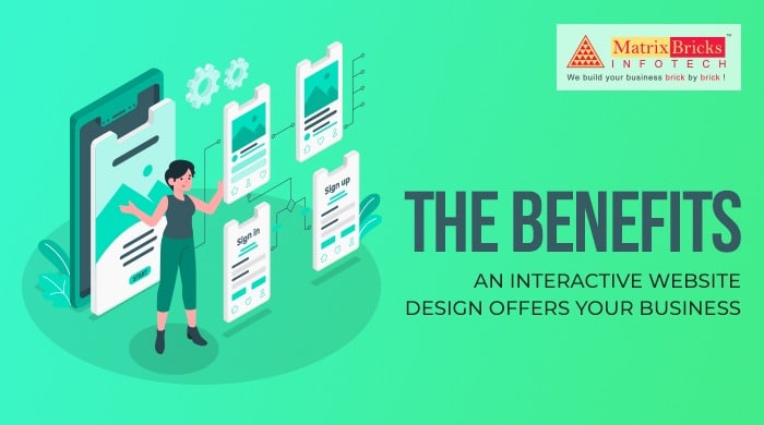 the benefits an interactive website design offers your business