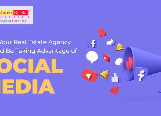 Why Your Real Estate Agency Should Be Taking Advantage of Social Media