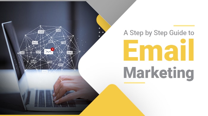 step by step guide to email marketing