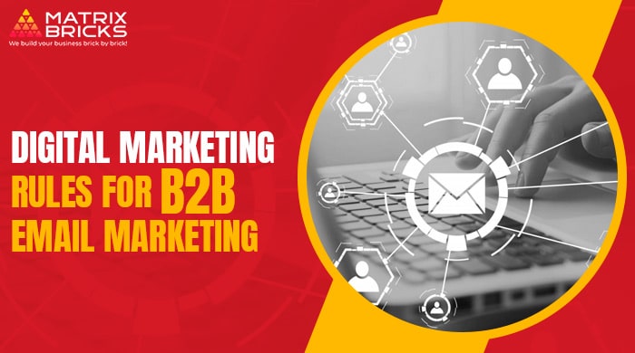 Digital Marketing – Rules for B2B email marketing