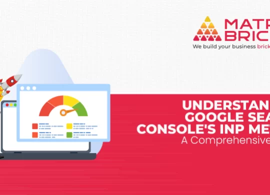 Understanding Google Search Consoles New INP Metric A Comprehensive-Guide