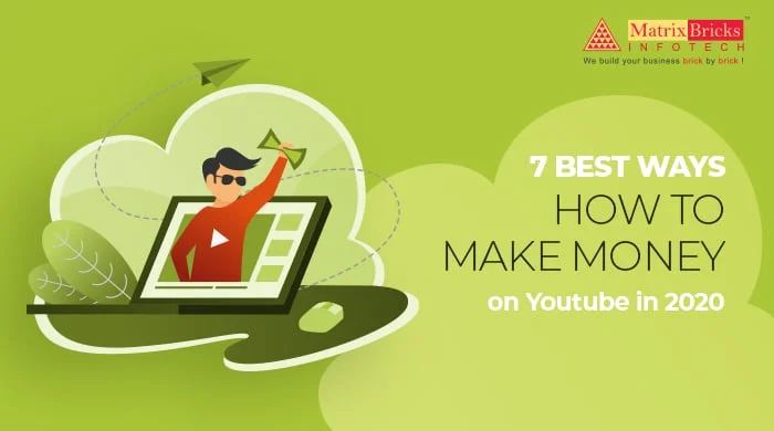 7 best ways how to make money on youtube in 2020