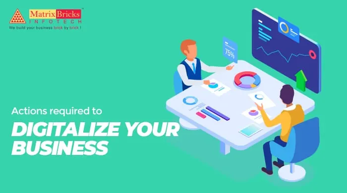 Actions required to digitalize your business