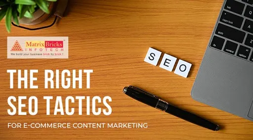 the right seo tactics for e commerce content marketing