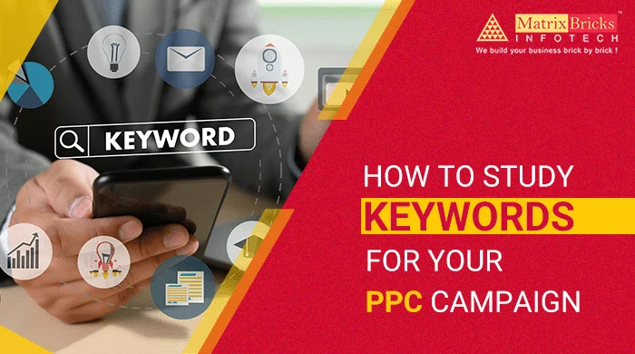 How to study Keywords for your PPC campaign.