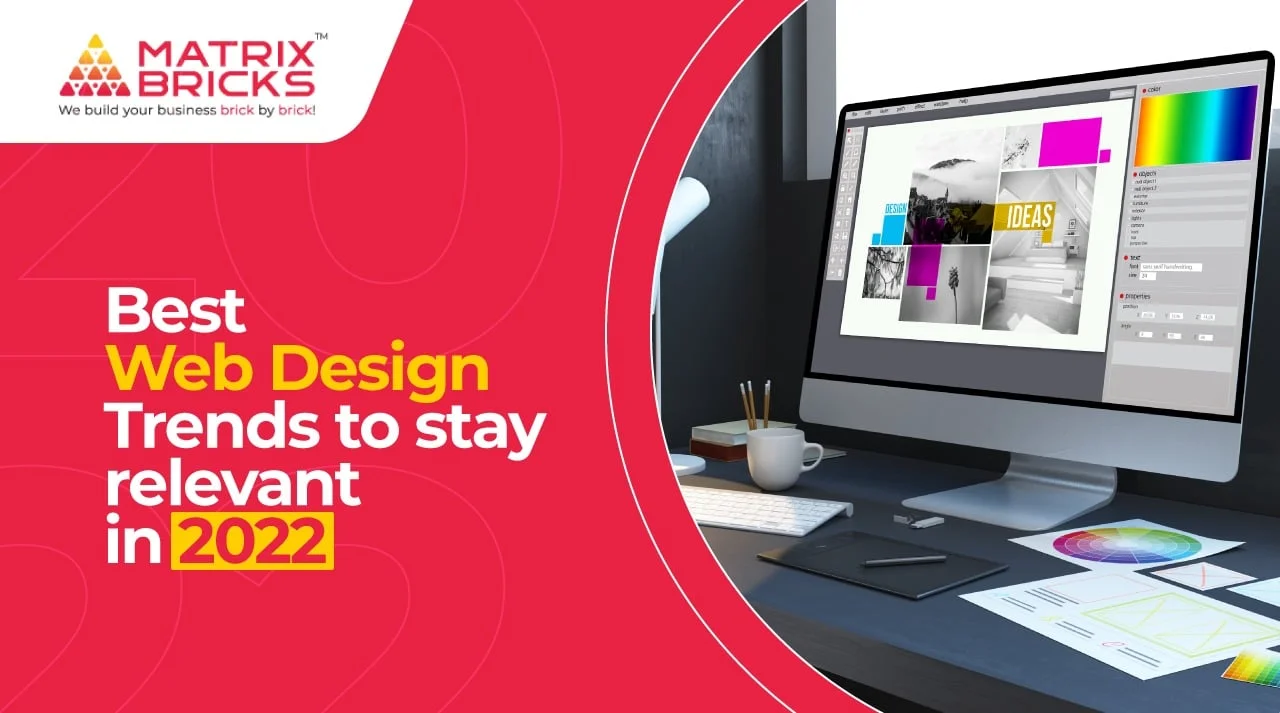Be prepared for 2022 with the latest web design