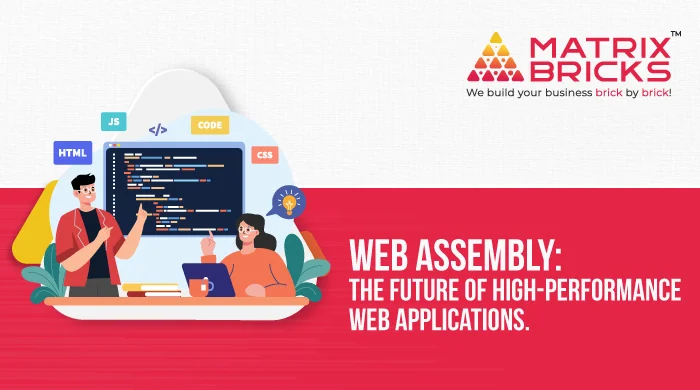 WebAssembly: Unleashing the Future of High-Performance Web Applications