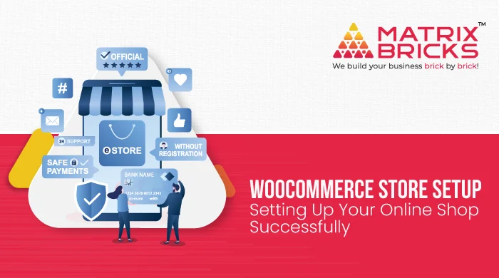 WooCommerce Store Setup: Setting Up Your Online Shop Successfully