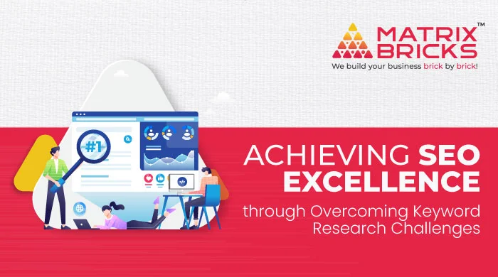 Mastering Keyword Research Challenges for SEO Excellence