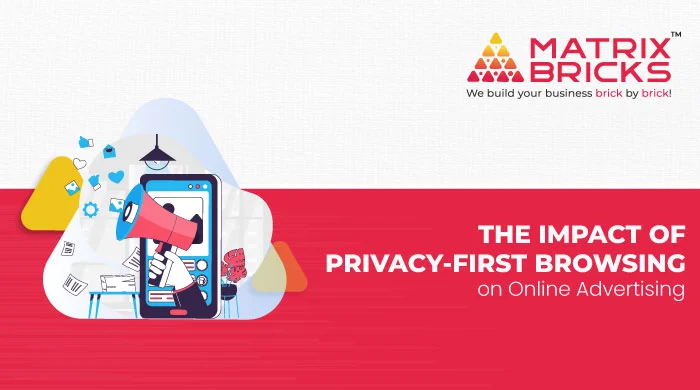 Navigating the Digital Landscape: The Impact of Privacy-First Browsing on Online Advertising