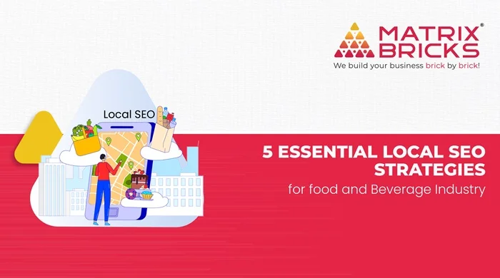 5 Essential Local SEO Strategies for Food And Beverage Industry