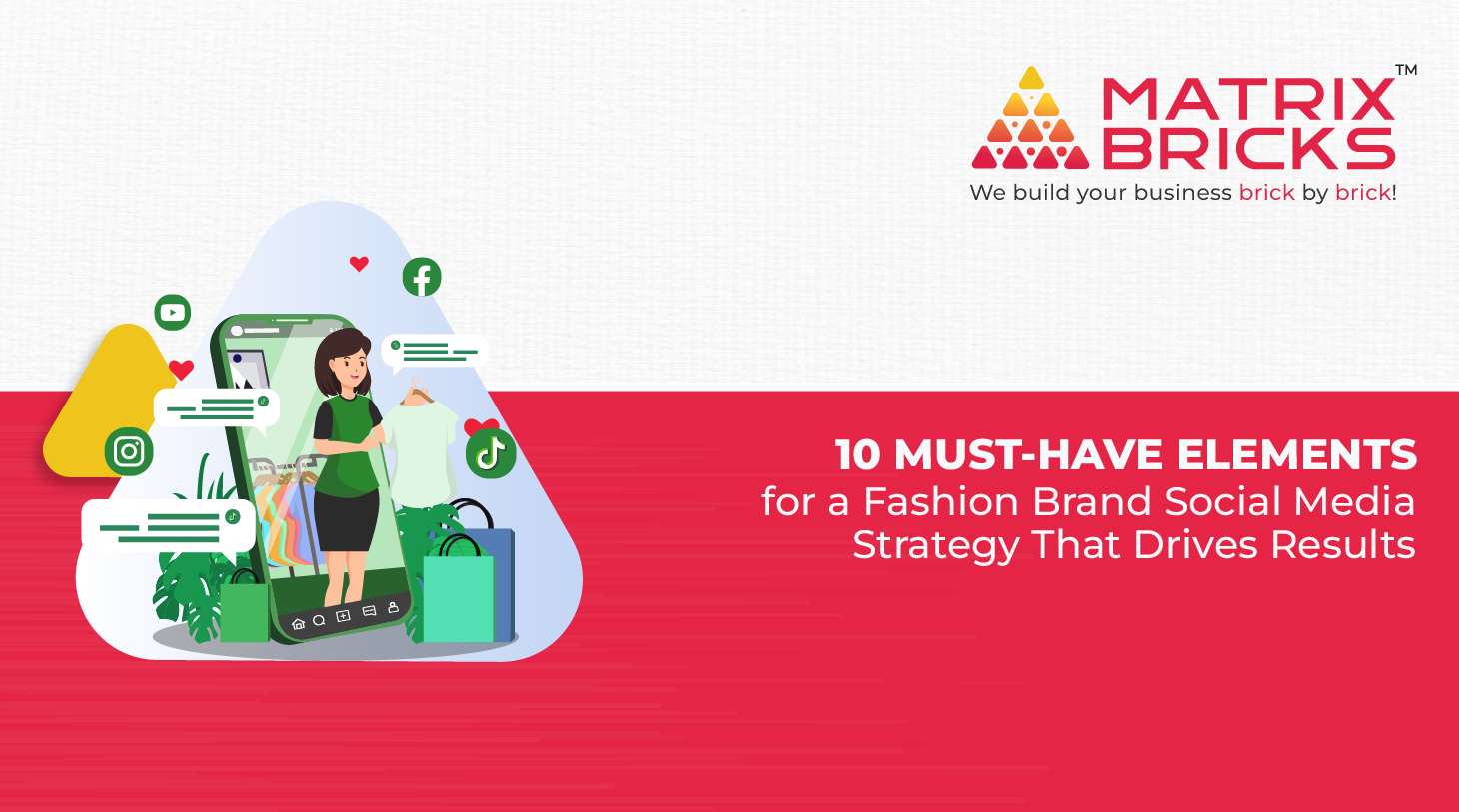 10 Must-Have Elements for a Fashion Brand Social Media Strategy That Drives Results