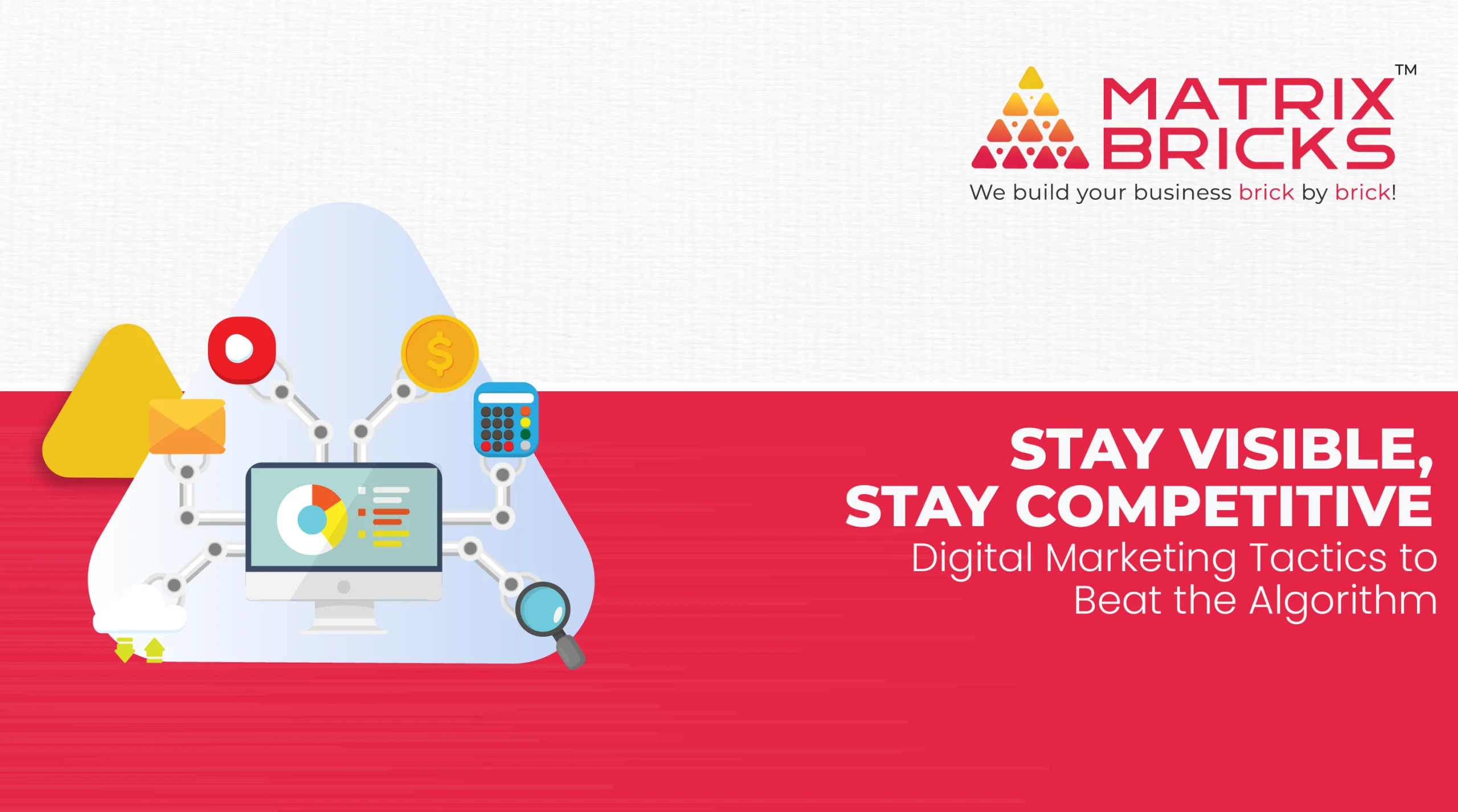 Stay Visible Stay Competitive - Digital Marketing Tactics to beat the algorithm