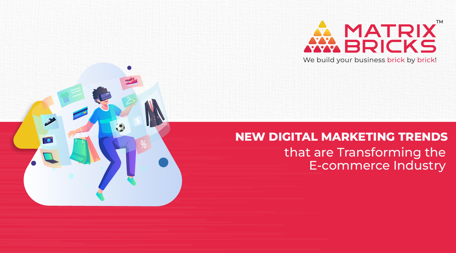 New Digital Marketing Trends That Are Transforming the E-commerce Industry