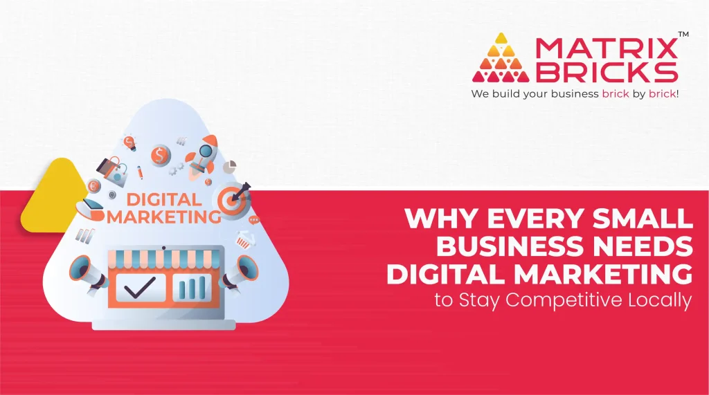 Why Digital Marketing Is a Must for Small Business Growth