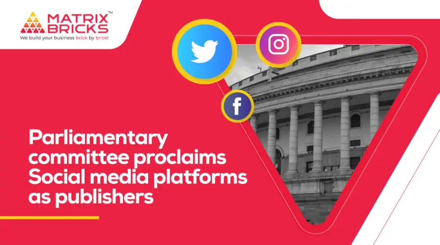 Indian Parliamentary committee proclaims Social media platforms as publishers - Blog
