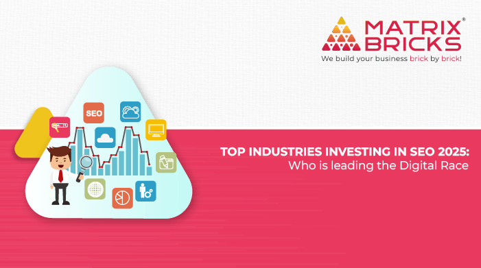 Top Industries Investing in SEO 2025 - Who is leading the Digital Race
