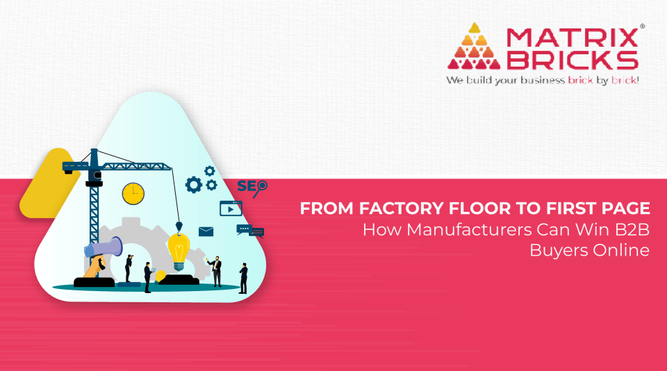 How Manufacturers Can Win B2B Buyers Online