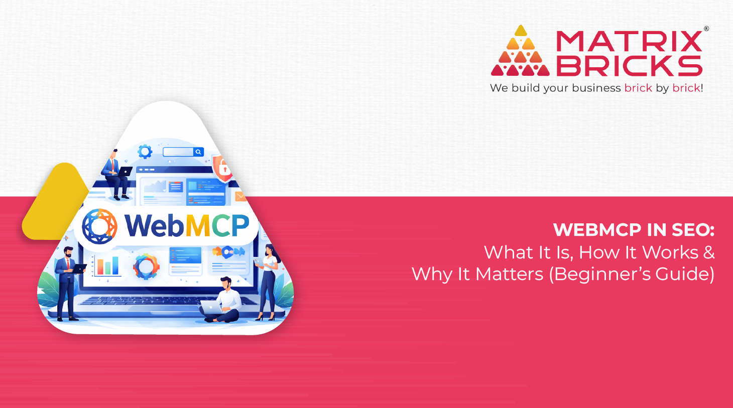WebMCP in SEO What and How It Works & Why It Matters