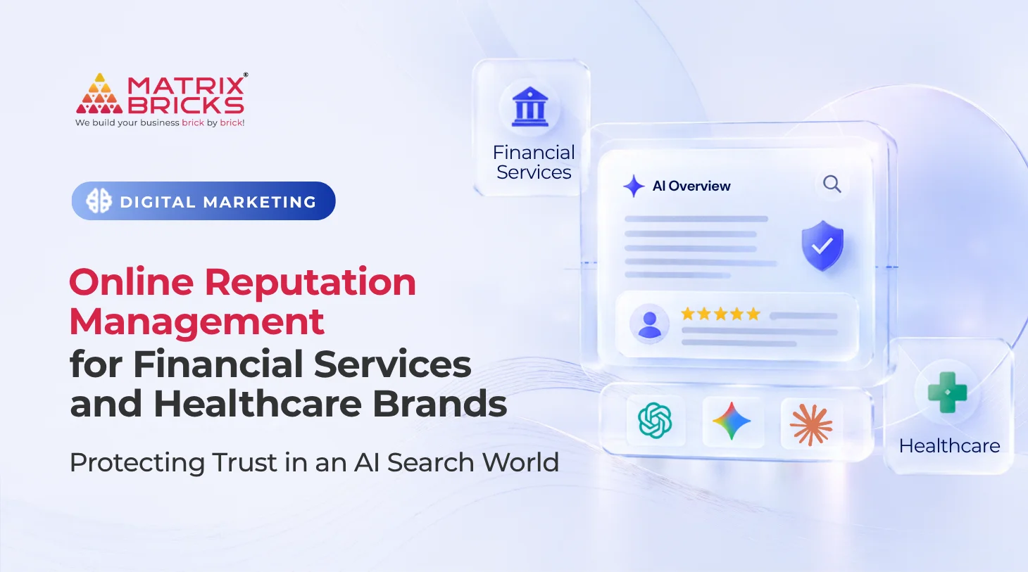 Online Reputation Management for Financial Services and Healthcare Brands